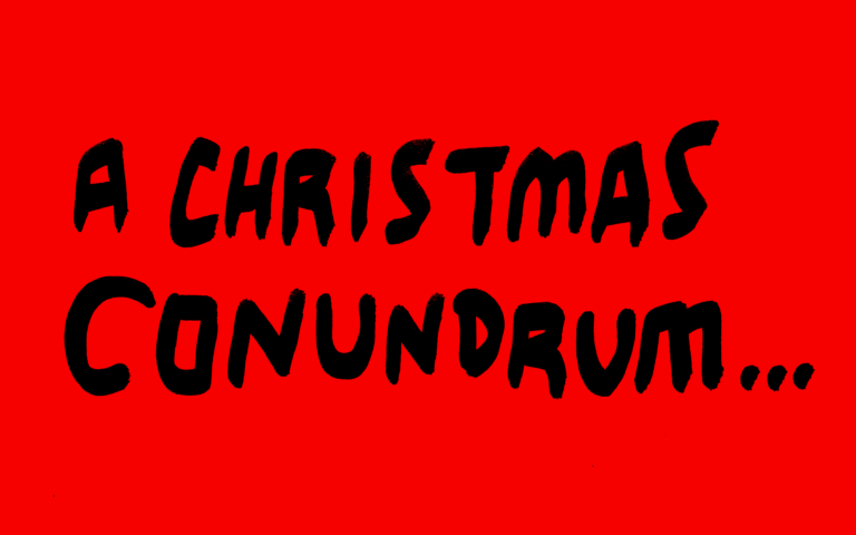 A Christmas Conundrum