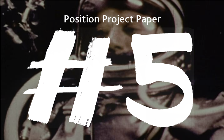 Paper #5 | The first part of a position: Space
