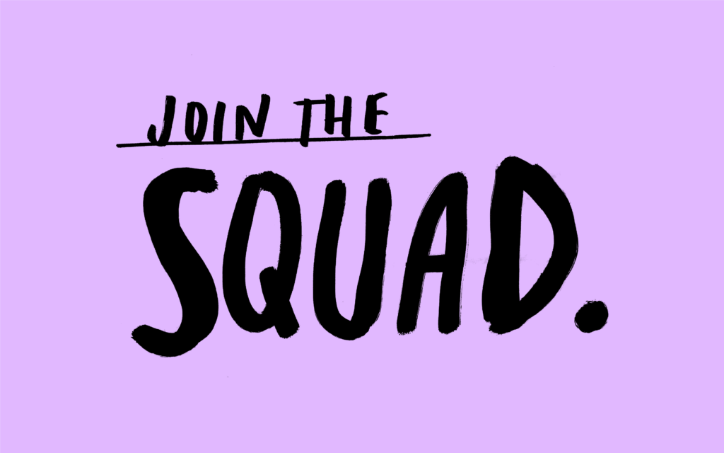 Join the Squad