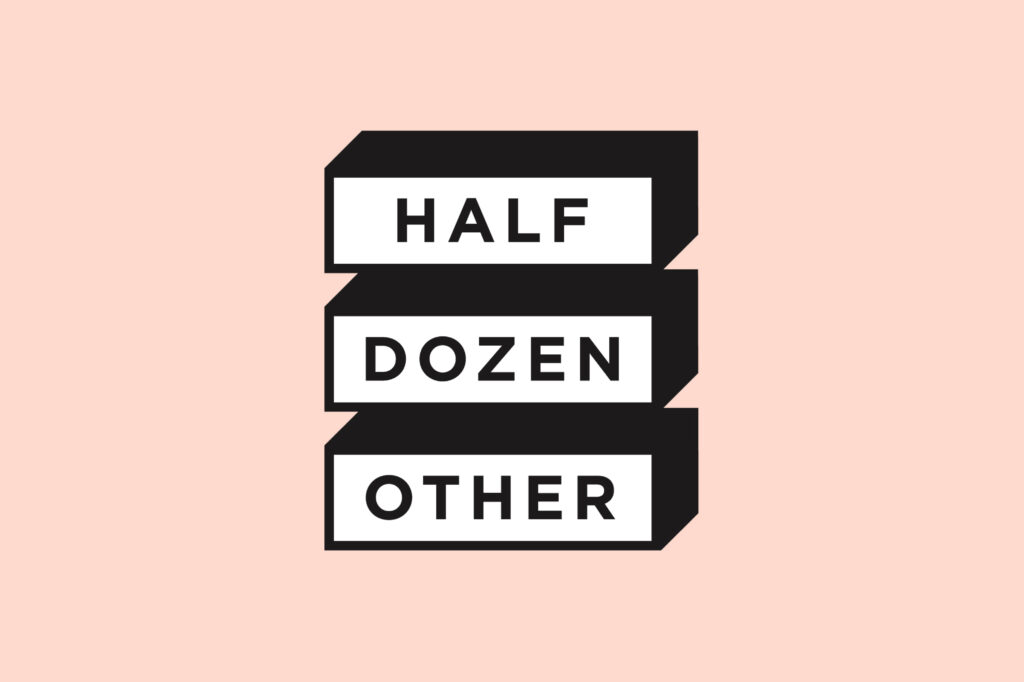 Half Dozen Other | Brand Identity